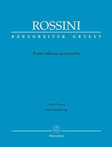 Petite Messe solemnelle - Rossini